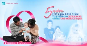 5 năm mong con: Hành trình đón tin vui tự nhiên của người vợ đa nang và chồng tinh trùng dị dạng