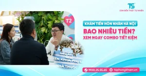 Khám tiền hôn nhân tại Hà Nội chi phí bao nhiêu Cách chọn gói phù hợp và tiết kiệm