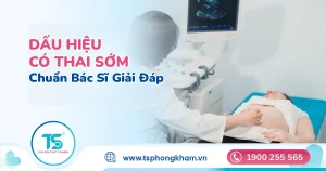 Dấu hiệu thụ thai thành công sớm nhất