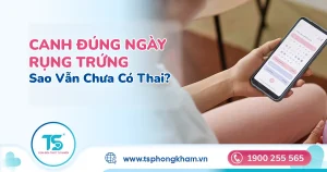 Quan hệ đúng ngày rụng trứng mà vẫn chưa có tin vui