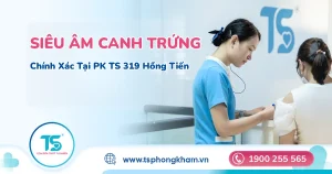 Siêu âm canh trứng tại Long Biên