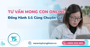 Tư vấn hỗ trợ mang thai tự nhiên online
