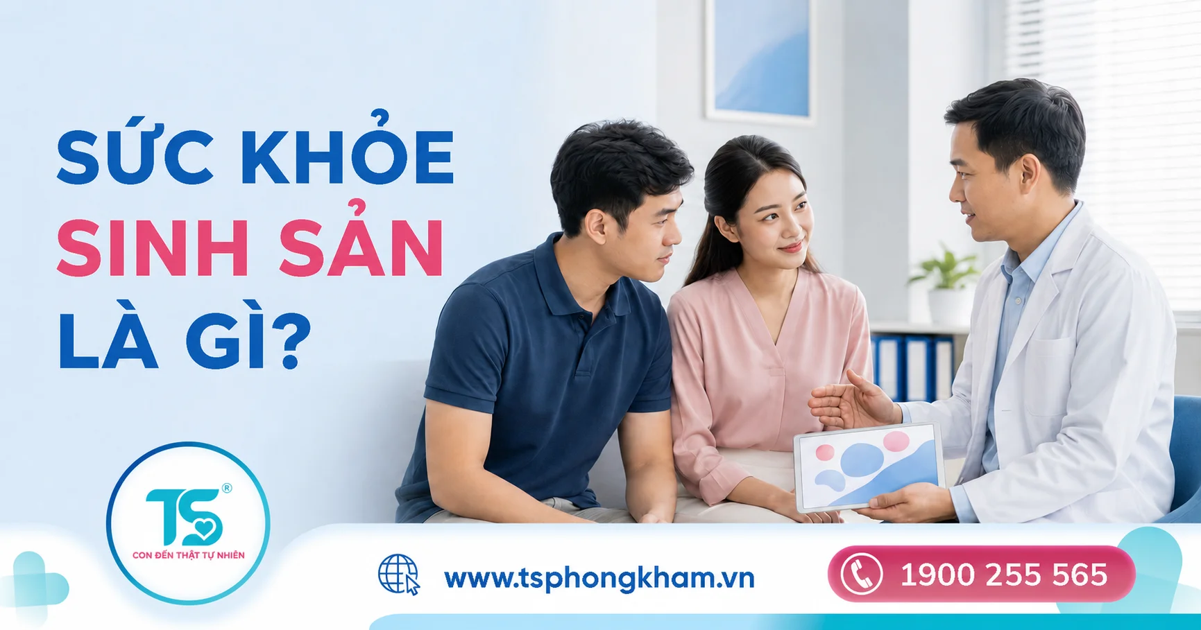 Sức khoẻ sinh sản là gì và tại sao cần quan tâm từ sớm