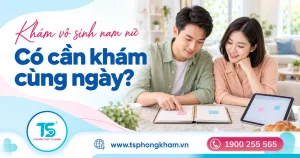 Khám vô sinh nam nữ có cần đi cùng ngày không